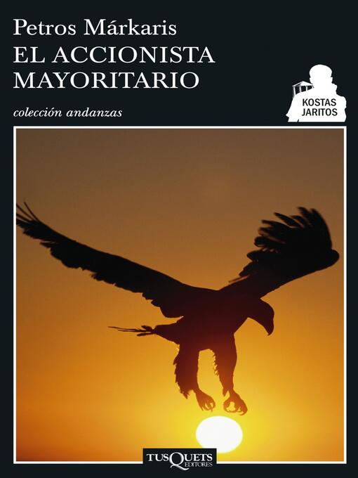 Title details for El accionista mayoritario by Petros Márkaris - Available